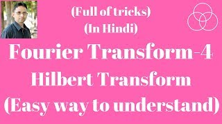 Fourier Transform Part4 Hilbert Transform Signals and Systems Lecture30 by SAHAV SINGH YADAV [upl. by Aniri574]