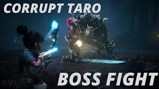 Corrupt Taro BOSS FIGHT  KENA Bridge of Spirit [upl. by Zeiger]