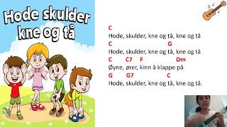 Hode Skulder Kne og Tå Easy Ukulele Norske Barnesanger Ukulele Play Along [upl. by Lemuela]