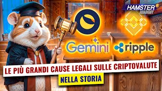 Da Gemini a Ripple le Cause Legali Sulle Crypto Da Conoscere ⚡️ Hamster Academy [upl. by Nyre]