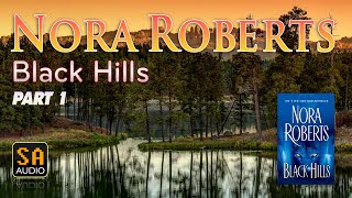 Black Hills by Nora Roberts Part 1  Story Audio 2021 [upl. by Audras]