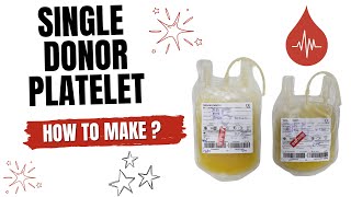 Single Donor Platelet II SDP Collection II Plateletpheresis I Apheresis Machine I How to make SDP [upl. by Ahsiekit]