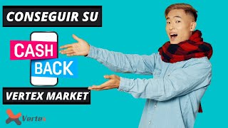 How To Earn Your Cashback At VertexMarket [upl. by Viridissa]