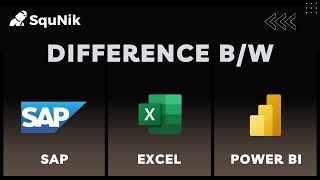 SAP Vs Excel Vs Power BI  SquNik [upl. by Niamreg]