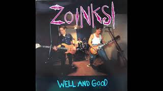 Zoinks – Well And Good [upl. by Nohs311]