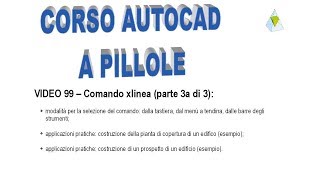 AutoCAD a pillole  99  Oggetto xlinea o linea di costruzione parte 3a di 3 [upl. by Aoket]