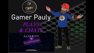 GamerPauly Plays amp Chats  Alterity Experience VideoReview alterityexperienceconsoleedition [upl. by Eelsel921]