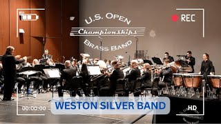 2023 US Open Brass Band Championships  Weston Silver Band [upl. by Leeann]