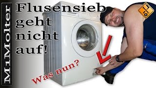 Flusensieb an Waschmaschine geht nicht auf Was nun von M1Molter [upl. by Amle926]