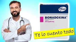 BONADOXINA 💊 Efectos Secundarios  Contraindicaciones  Embarazo y Lactancia 💊 [upl. by Ansev228]