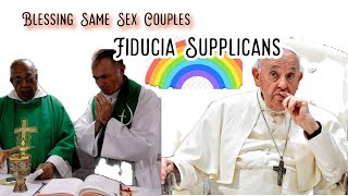 Blessing Same Sex Couple Fiducia Supplicant African Christian Reaction [upl. by Nepean]