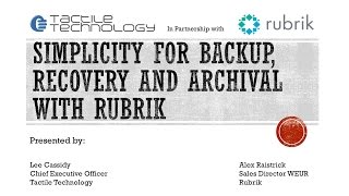 Simplicity for Backup Recovery And Archival with Rubrik [upl. by Lamrouex]