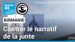 Birmanie  comment des enquêteurs en ligne contrent le narratif de la junte • Les Observateurs [upl. by Reisinger271]