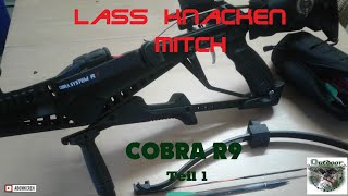 Lass knacken Mitch 04 Die Pistolenarmbrust Cobra R9 im Test [upl. by Marys28]