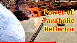 parabolic mirror ll power of parabolic reflector  How to make a parabolic mirror  Free energy [upl. by Alejandrina]