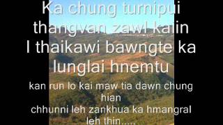 Zirsangzela hnamte  ka hmangral leh thin  lyrics [upl. by Harragan140]