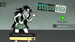 Stupidella Level 117 Gameplay walkthrough Android Part1 [upl. by Gupta]