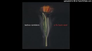 Tarbox Ramblers  Honey Babe [upl. by Yentruocal]