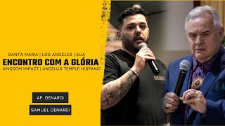 Encontro com a Glória  Ap Denardi  Samuel Denardi  EUA [upl. by Crispa]