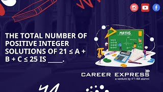 IPMAT Indore 2023 QA SA The total number of positive integer solutions of 21 ≤ a  b  c ≤ 25 is [upl. by Idnib950]