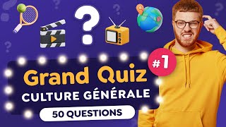 GRAND QUIZ de CULTURE GÉNÉRALE 1 50 Questions et 10 Thématiques [upl. by Asyral926]