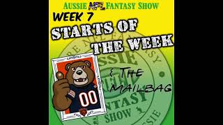 Aussie NFL Fantasy Week 7 Starts and the Mailbag [upl. by Htederem]