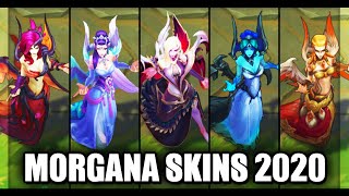 All Morgana Skins Spotlight 2020 League of Legends [upl. by Conny]