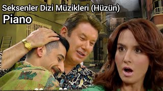 Seksenler Dizi Müzikleri  Hüzün Piano Müzikleri [upl. by Kreegar252]