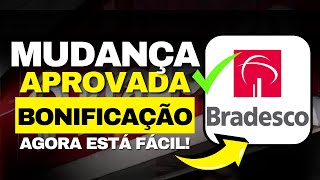 ✅ MUDOU TUDO BRADESCO com MEGA BONIFICAÇÃO Ficará mais fácil BONIFICAR e fazer SUBSCRIÇÕES [upl. by Selegna]