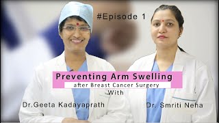 Prevent swollen arm post Breast Cancer Surgery  Exercise  Lymphedema  Dr Geeta  Dr Smriti Neha [upl. by Ytte]