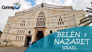 BELÉN y NAZARET  VIAJE POR ISRAEL  Programa VIAJA CONMIGO [upl. by Nayrda]