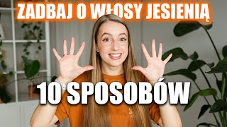 10 SPOSOBÓW na pielęgnację włosów JESIENIĄ 🫣 [upl. by Karol]