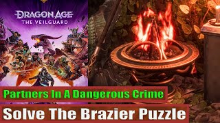 Solve The Brazier Puzzle Partners In A Dangerous Crime Dragon Age The Veilguard [upl. by Vikki]