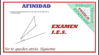 Afinidad 7 TRANSFORMAR UN TRIANGULO EN TRIANGULO EQUILATERO EXAMEN IES Dibujo técnico [upl. by Eisac]