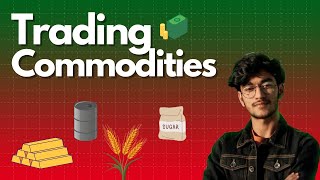 Commodity Trading Simplified [upl. by Omocaig]