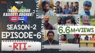 Yaar Jigree Kasooti Degree Season 2  Episode 6  RTI  Latest Punjabi Web Series 2020 [upl. by Eyllib892]