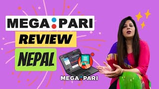 MegaPari Nepal Review  Real Or Fake [upl. by Celinka]