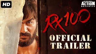 RX 100 Official Trailer  Superhit Hindi Dubbed Movie  Karthikeya  South Movie  Action Movie [upl. by Reo]