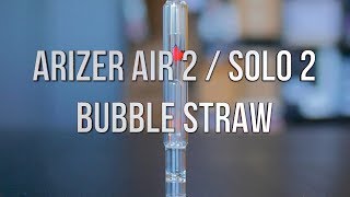 Arizer Bubble Straw  Product Demo  GWNVCs Vaporizer Reviews [upl. by Llenor]