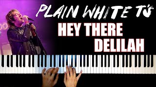 PLAIN WHITE TS  Hey There Delilah  PIANO COVER Tom Higgensons vocals [upl. by Alyar148]