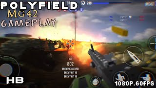 Polyfield  New MG42 Gameplay  1080P60FPS [upl. by Coltun]