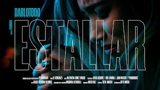 DARLOTODO  Estallar Videoclip Oficial 4K [upl. by Nosral]