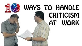 Top 10 Ways to Handle Criticism at Work [upl. by Pillihp526]