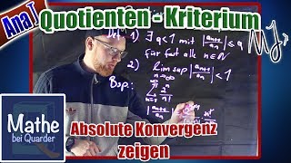 Quotientenkriterium erklärt und Beispiel Absolute Konvergenz beweisen [upl. by Notsnarc]