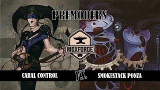 🇬🇧 Premodern Cabal Control vs Smokestack Ponza [upl. by Odlonra]