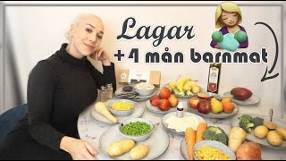 LAGAR 4MÅN BARNMAT  NÄRINGSRIKT amp LÄTT  FOOD PREP [upl. by Origra550]