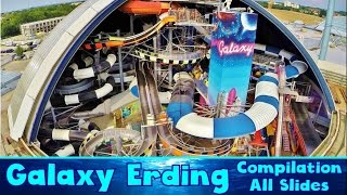 ALL BIG INDOOR WATER SLIDES at Galaxy Erding Compilation [upl. by Geibel604]