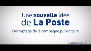 Le décryptage de la nouvelle campagne La Poste [upl. by Machute]