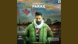 Kache Pakke Yaar [upl. by Rebekkah500]