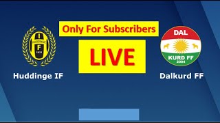 🔴 HUDDINGE  DALKURD LIVE HD SWEDEN CUP Only Subscribers [upl. by Eelyr]